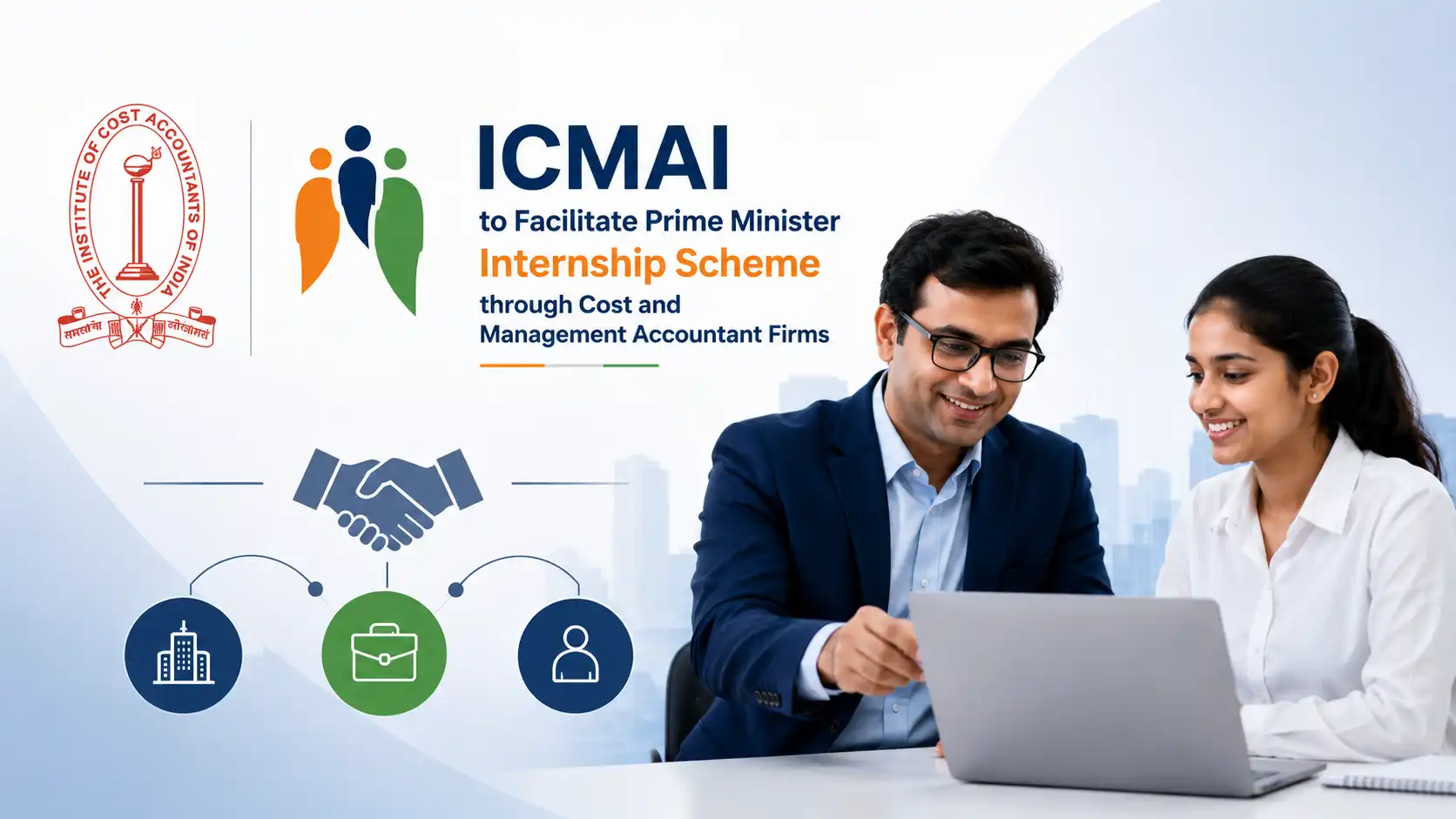 ICMAI to Facilitate Prime Minister Internship Scheme through Cost and Management Accountant Firms